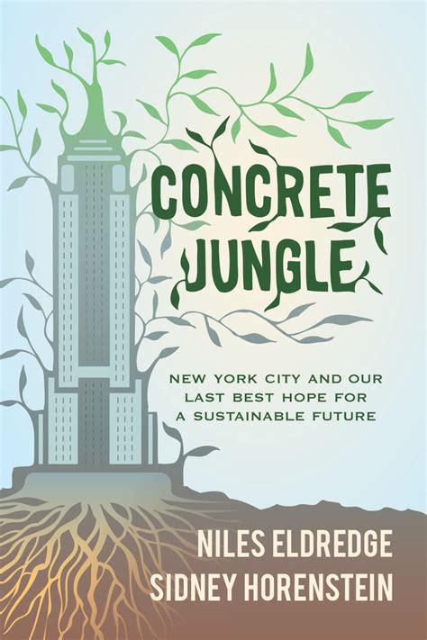 Concrete Jungle by Niles Eldredge, Sidney Horenstein - Hardcover ...