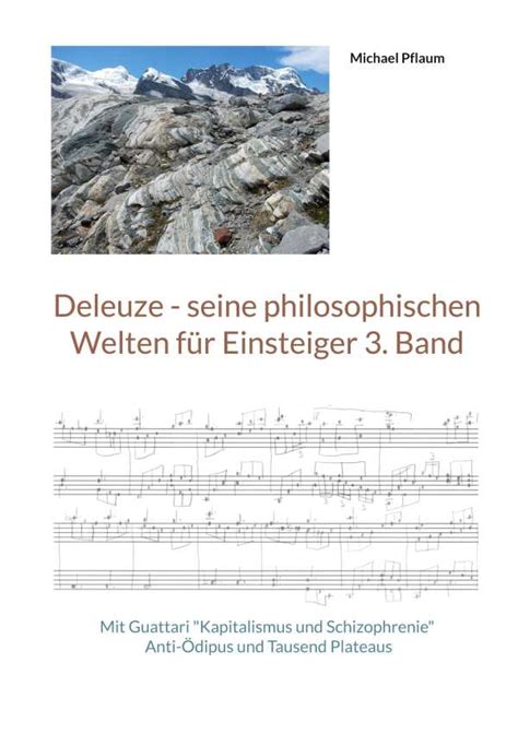 Deleuze Seine Philosophischen Welten F R Einsteiger Band Michael