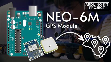 Arduino And Gps How To Interface Neo 6m Module Arduinokit Project