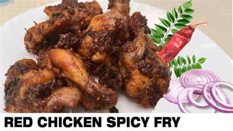 Red Chicken Fry Recipe Spicy Chicken Dry Roast Simple Chicken Fry