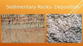 Sedimentary Rocks Part 2 Deposition By Lacey Stevens TpT