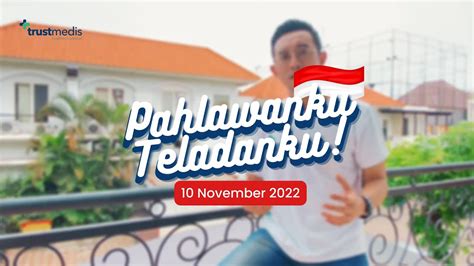 Pahlawanku Teladanku Selamat Hari Pahlawan Youtube