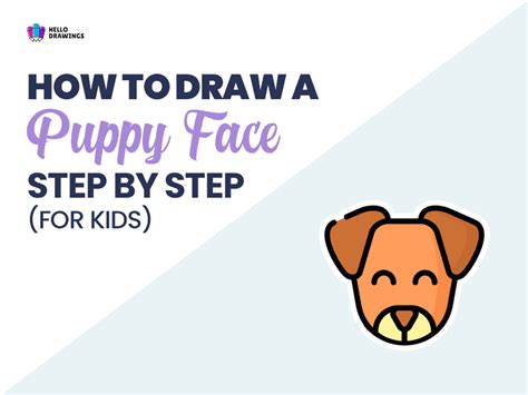 How To Draw A Puppy Face In (7) Easy Steps For Kids