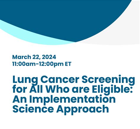 Lung Cancer Screening For All Who Are Eligible An Implementation