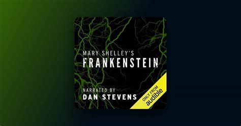 30+ of the best quotes from "Frankenstein" | Audible.ca