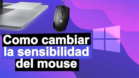 Como Cambiar La Sensibilidad Del Mouse Youtube