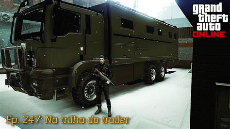 Grand Theft Auto Online Ep Na Trilha Do Trailer Youtube