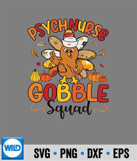 Gobble Svg Psych Nurse Gobble Squad Turkey Stethoscope Thanksgiving