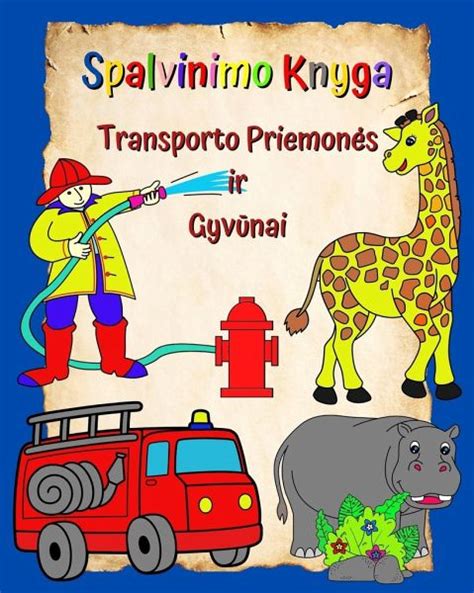 Spalvinimo Knyga Transporto Priemons Ir Gyvnai Von Maryan Ben Kim Bei