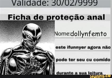 Validade Ficha de proteção anal Nomeidollynfemto este ifunnyer agora