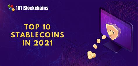 A Complete List of Stablecoins - 101 Blockchains