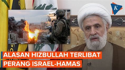 Alasan Hizbullah Ikut Campur Dalam Perang Israel Vs Hamas Youtube