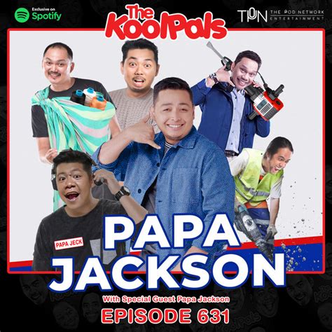 631 Papa Jackson The KoolPals Podcast On Spotify