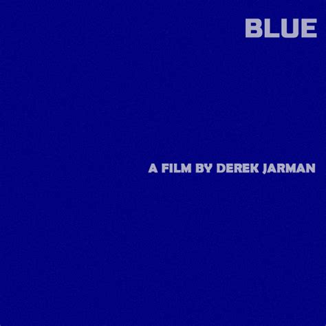 Derek Jarman - Blue (1993)