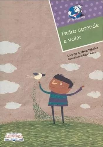 Pedro Aprende A Volar de Piñeyro Lorena Editorial LIBRESA en español