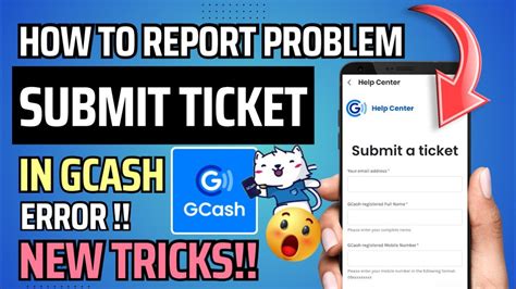 How To Submit Ticket In Gcash New Tricks How To Report A