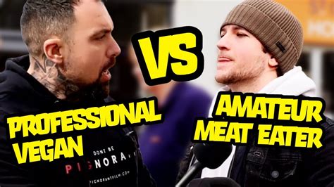 “professional Vegan” Vs “amateur Meat Eater” Gets Heated Youtube