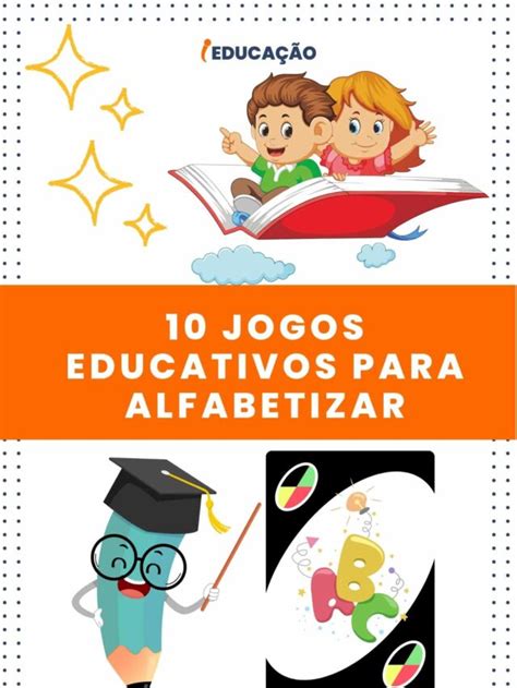 10 Jogos Educativos Divertidos para Estimular o Aprendizado das Crianç