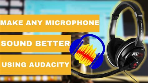 How To Make Your Voice Sound Better In Audacity Youtube