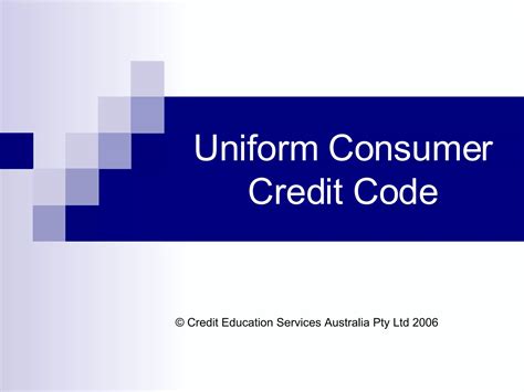 Uniform Consumer Credit Code Content PPT