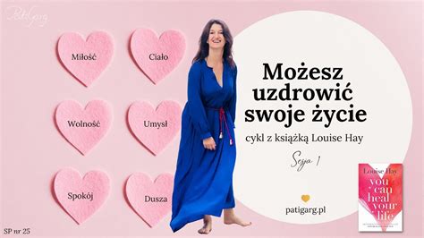 Możesz uzdrowić swoje życie Sesja Przebudzenia nr 25 YouTube