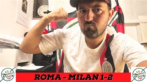 Roma Milan Youtube