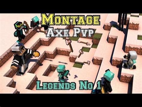 Axe PvP Montage Of Legends No 1 Minecraft YouTube