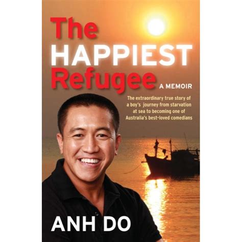 The Happiest Refugee (Anh Do) | Winc