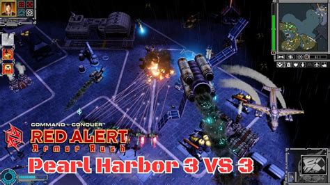 Redalert 3 Armor Rush Mod Game Play Pearl Harbor 3 VS 3 AR MAP