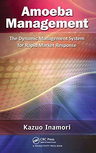 Buy Amoeba Management The Dynamic Management System For Rapid Market Response Book Online At