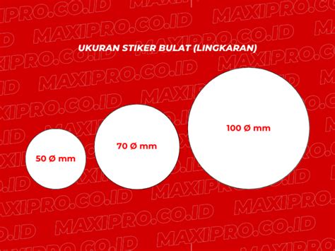 30 Ukuran Stiker Standar Yang Terlihat Menarik Maxipro