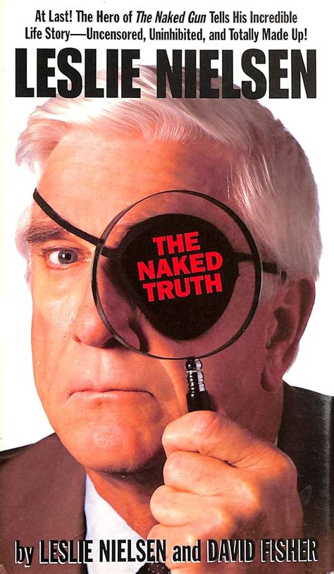 The Naked Truth Leslie Nielsen Amazon Books
