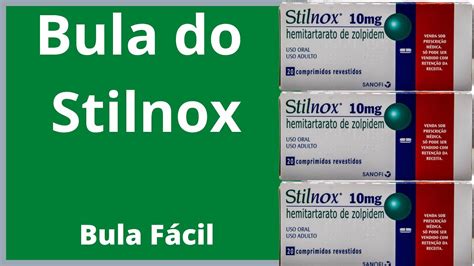 Bula Stilnox Como Tomar Stilnox Bula Simples Efeitos Colaterais Do