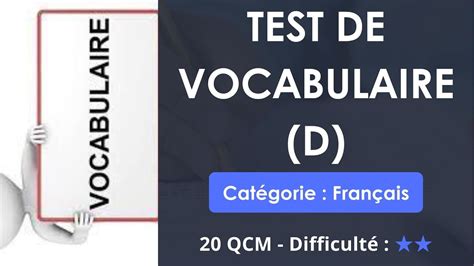 Test De Vocabulaire D Qcm Difficult Youtube