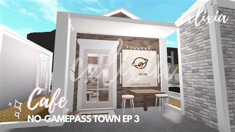 Roblox Bloxburg No Gamepass Towncity Series Part 3 Aesthetic Cafe