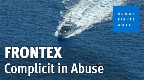 EU: Frontex Complicit in Abuse in Libya | Human Rights Watch