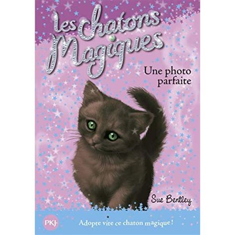 Livre D Occasion Bentley Sue Les Chatons Magiques Tome Une