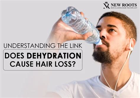 The Ultimate Truth - Does Dehydration Cause Hair Loss?