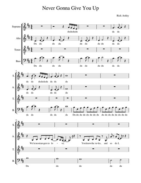 Never Gonna Give You Up Sheet Music For Soprano Tenor Alto Bass Satb