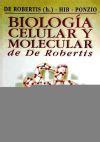 Biologia Celular Y Molecular De Eduardo P De Robertis Ponzio