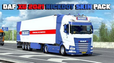 ETS2 DAF XG 2021 Nickoot Skin Pack Skin By Wexsper YouTube