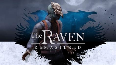 The Raven Remastered Heading To Consoles This March Xbox One Xbox