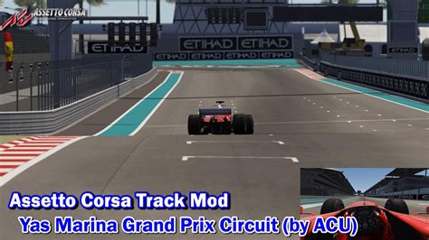 Assetto Corsa Track Mods 167 Yas Marina ACU Rework Versionアセットコルサ