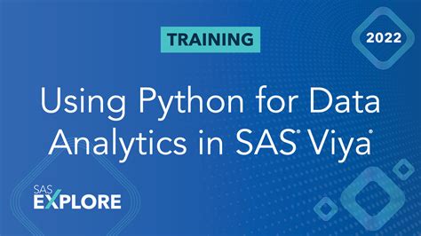 Using Python For Data Analytics In Sas Viya Sas Support Communities