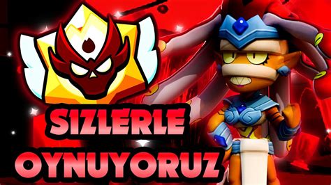 S Zlerle Oynuyoruz Brawl Stars Canli Yayin Youtube