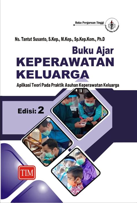 Buku Ajar Keperawatan Keluarga Aplikasi Teori Pada Praktik Asuhan