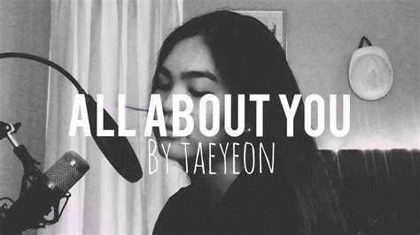 All About You Taeyeon English Version Cover By Jash Ca Ete Youtube