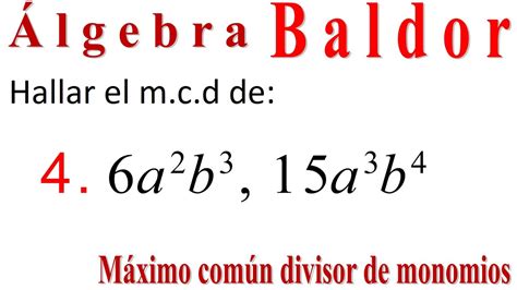 Máximo común divisor de monomios m c d Baldor 111 4 YouTube