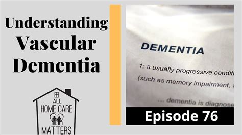 Understanding Vascular Dementia YouTube