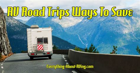 RV Road Trip – Ways To Save